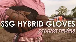 Thumbnail: SSG Hybrid Gloves: Are They Worth It? | EQUESTRIAN PRODUCT REVIEW | Equitation Station