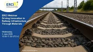 Thumbnail: ERCI Webinar | Driving Innovation in Railway Infrastructure Through Materials