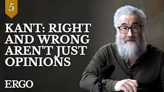 Thumbnail: Kant: Right and Wrong Aren't Just Opinions — Socrates to Sartre (Lecture 5)