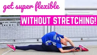 Thumbnail: How to get flexible WITHOUT STRETCHING! 4