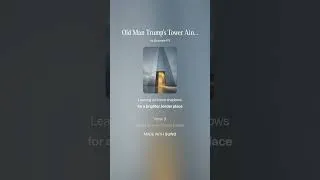 Thumbnail: Old Man Trump's Tower Ain't My