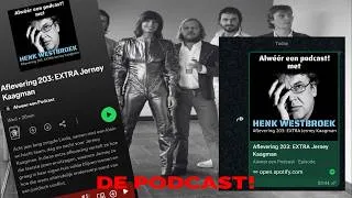 Thumbnail: Jerney Kaagman (Earth & Fire) Spotify Podcast Henk Westbroek (aflevering: 203 EXTRA Jerney Kaagman)