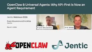Thumbnail: OpenClaw & Universal Agents: Why API-First is Now an Agent Requirement (Full Webinar)