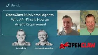 Thumbnail: OpenClaw & Universal Agents: Why API-First is Now an Agent Requirement (Webinar Teaser)