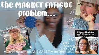 Thumbnail: the "market fatigue" problem... | what do customers actually want? | a small business deep dive…