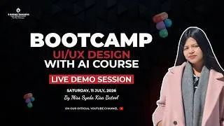 Thumbnail: ERT UI UX DESIGN WITH AI BOOTCAMP DEMO SESSION BY MS SYEDA KISA