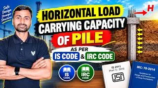 Thumbnail: Horizontal Load Carrying Capacity of Pile | Complete Design as per IS 2911 & IRC:78
