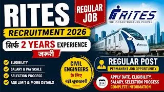 Thumbnail: RITES में Regular Job 🔥 | केवल 2 Years Experience | Civil Engineer Vacancy 2026