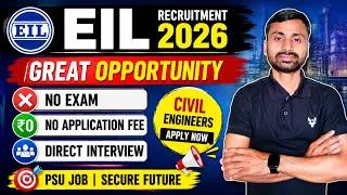 Thumbnail: 👉 EIL Recruitment 2026 🔥 No Exam, No Application Fee | Direct Interview | Civil Engineer Jobs