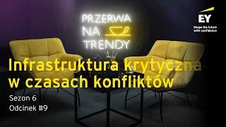 Thumbnail: Przerwa na trendy - Sezon 6: Odcinek 9: Infrastruktura krytyczna w czasach konfliktów