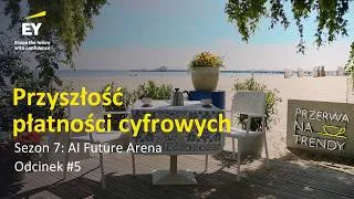 Thumbnail: Przerwa na trendy - Sezon 7: Odcinek 5: Przyszłość płatności cyfrowych