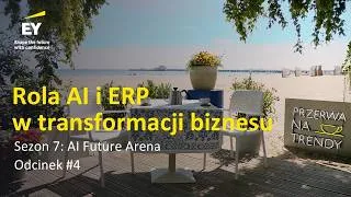 Thumbnail: Przerwa na trendy - Sezon 7: Odcinek 4: Rola AI i ERP w transformacji biznesu