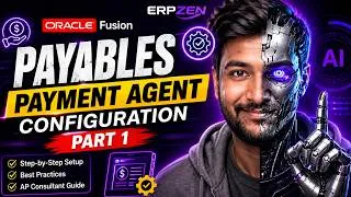 Thumbnail: 🚀 Oracle Fusion Payables Payment Agent Configuration | Step-by-Step Setup | Part 1