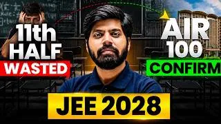 Thumbnail: JEE 2028 : 11th WASTED to AIR 100 🔥 Roadmap to Crack IIT Bombay |  eSaral | JEE 2028 Strategy