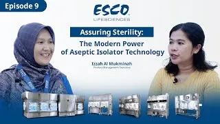 Thumbnail: Podcast Episode 9: Assuring Sterility | The Modern Power of Aseptic Isolator Technology