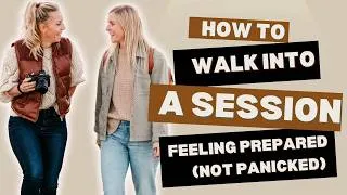 Thumbnail: How to Walk Into a Session Feeling Prepared (Not Panicked)