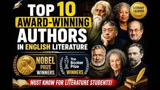 Thumbnail: Top 10 Award-Winning Authors in English Literature | Nobel Booker Prize Winners