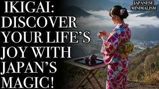 Thumbnail: Ikigai: Why You Still Haven’t Found Your Joy (Until Now)