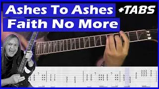 Thumbnail: Ashes To Ashes Guitar Lesson (Faith No More) | Complete Guitar Tutorial + Tabs