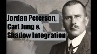 Thumbnail: Jordan Peterson, Carl Jung, and Shadow integration