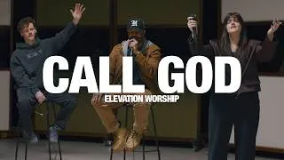 Thumbnail: ELEVATION WORSHIP: Call God - Song Session