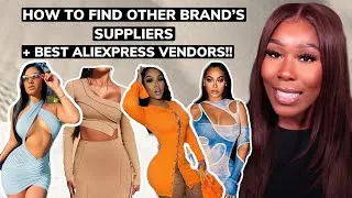 Thumbnail: EXPOSED: HOW TO FIND OTHER BRAND'S SUPPLIERS & REVEALING BEST ALIEXPRESS CLOTHING VENDORS!