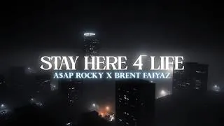 Thumbnail: A$AP Rocky, Brent Faiyaz - STAY HERE 4 LIFE