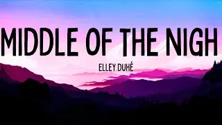 Thumbnail: Elley Duhé - Middle of the Night | lyrics