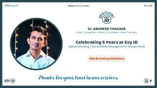 Thumbnail: Dr. Krupesh Thacker @ Esy ID Spotlight | 360 Branding Solution Google Panel Management @DrKrupesh
