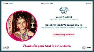 Thumbnail: Vacha Thacker @ Esy  ID Spotlight | 360 Branding Solutions | Google Panel Management | Social Media
