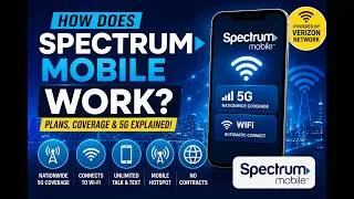Thumbnail: How Does Spectrum Mobile Work? | Plans, Coverage & 5G Explained