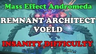 Thumbnail: Mass Effect Andromeda | Voeld Remnant Architect INSANITY