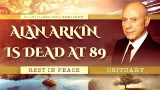 Thumbnail: Alan Arkin Dead at 89