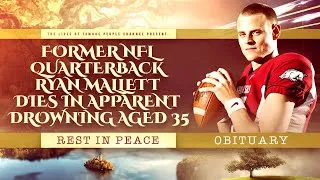 Thumbnail: Former NFL quarterback Ryan Mallett dies in apparent drowning