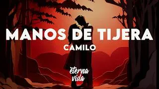 Thumbnail: Camilo - Manos de Tijera (Letra/Lyrics)