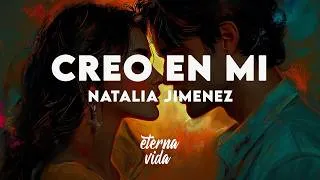 Thumbnail: Natalia Jimenez - Creo en Mi (Letra/Lyrics)
