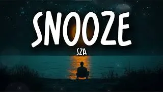 Thumbnail: SZA – Snooze (Lyrics) | Love So Deep