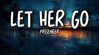 Thumbnail: Passenger – Let Her Go (Lyrics) | You Only Miss Her When She's Gone