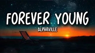 Thumbnail: Alphaville – Forever Young (Lyrics) | Some Memories Never Grow Old
