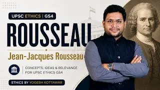 Thumbnail: Jean-Jacques Rousseau Explained | UPSC Ethics GS4