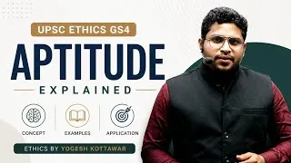 Thumbnail: Aptitude Explained for UPSC Ethics GS4