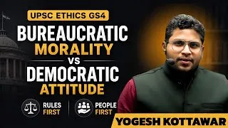 Thumbnail: Bureaucratic vs Democratic Attitude | UPSC Ethics GS4