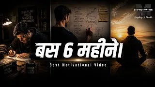 Thumbnail: Sacrifice Just 6 Months, Live Your Dream Forever 🔥 | ETIP Motivation