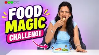 Thumbnail: Food Magic Challenge | Ep. 62 | Ft. Akanksha Chamola