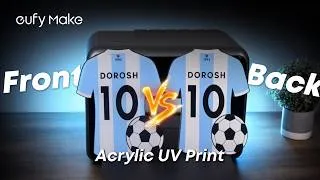 Thumbnail: Printing on Acrylic with the eufyMake E1 | Front vs Back Comparison #eufymake