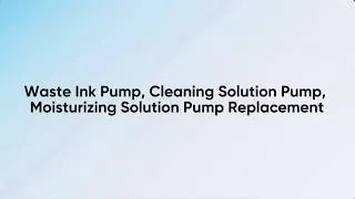 Thumbnail: Part 16| Waste Ink Pump, Cleaning Solution Pump, and Moisturizing Solution Pump Replacement#eufymake