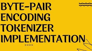 Thumbnail: BYTE PAIR ENOCDING TOKENIZER | BPE tokenizer | tokenizers in nlp | machine learning | data science
