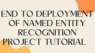 Thumbnail: Deployment of named entity recognition | nlp projects | data science projects | machine learning