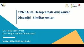 Thumbnail: NCC Türkiye Çalıştayları | TRUBA’da Hesaplamalı Akışkanlar Dinamiği (HAD, CFD) Simülasyonları