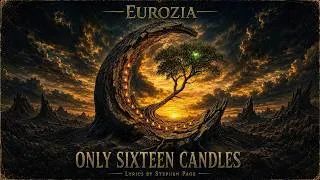 Thumbnail: EUROZIA – ONLY SIXTEEN CANDLES | Emotional Hard Rock Power Ballad